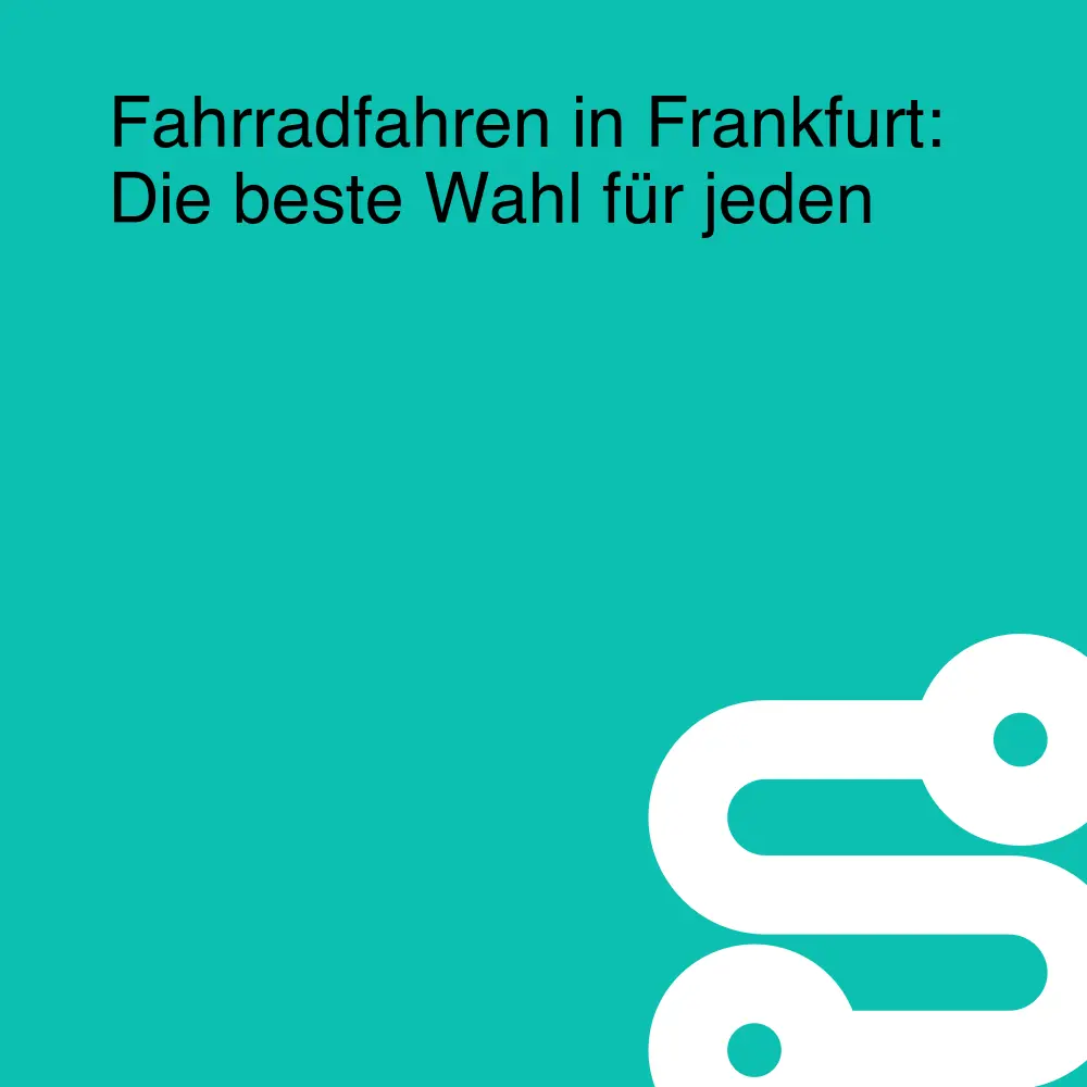 Fahrradfahren in Frankfurt: Die beste Wahl für jeden Fahrradfahren in Frankfurt: Die beste Wahl für jeden
