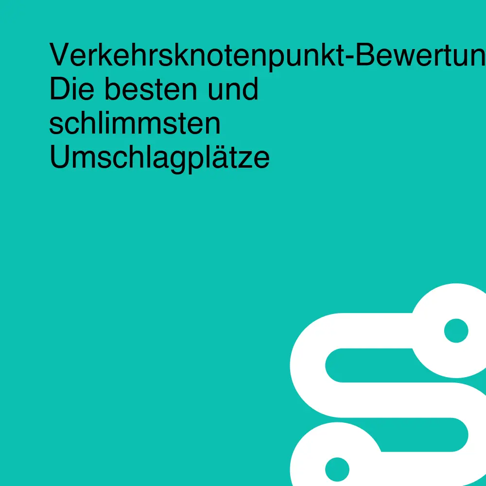 Verkehrsknotenpunkt-Bewertung: Die besten und schlimmsten Umschlagplätze Verkehrsknotenpunkt-Bewertung: Die besten und schlimmsten Umschlagplätze