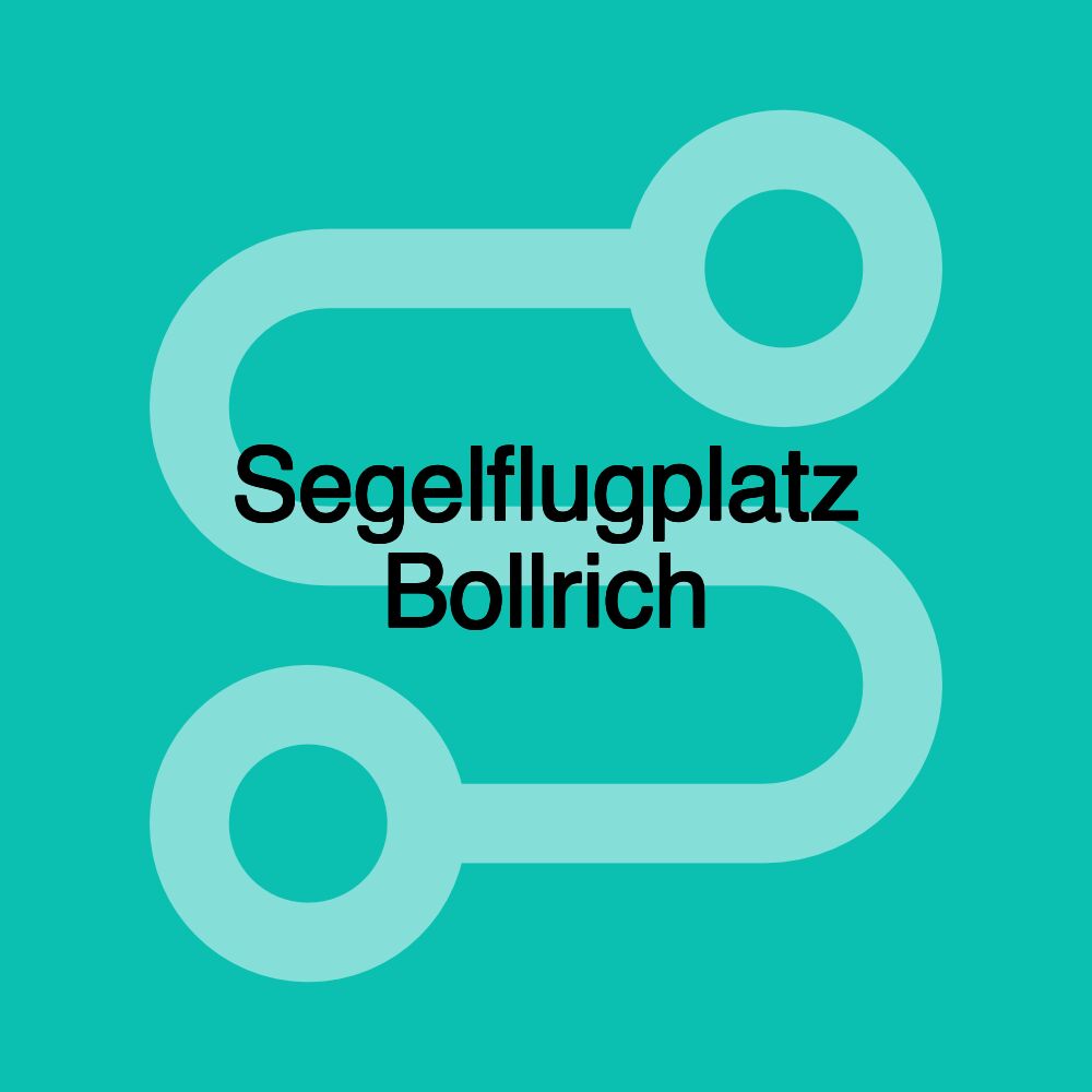 Segelflugplatz Bollrich Segelflugplatz Bollrich