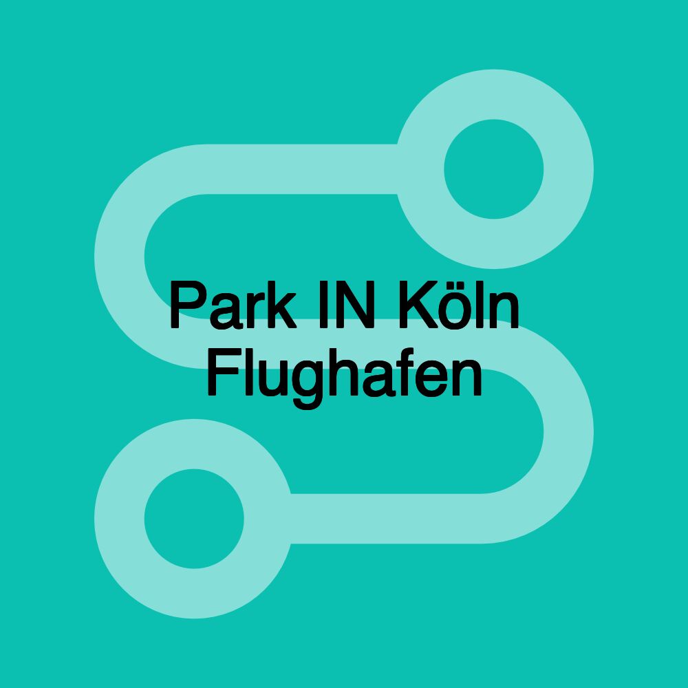 Park IN Köln Flughafen