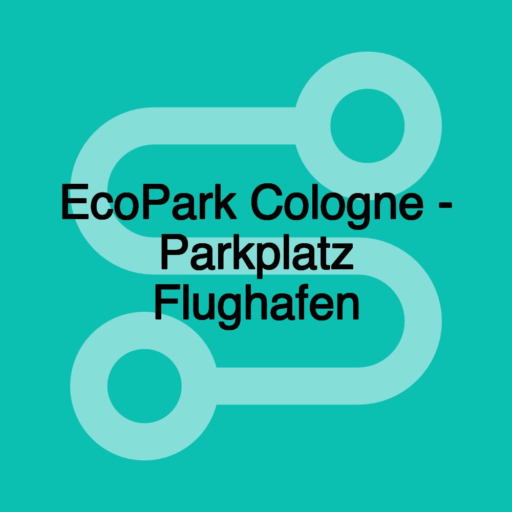 EcoPark Cologne - Parkplatz Flughafen