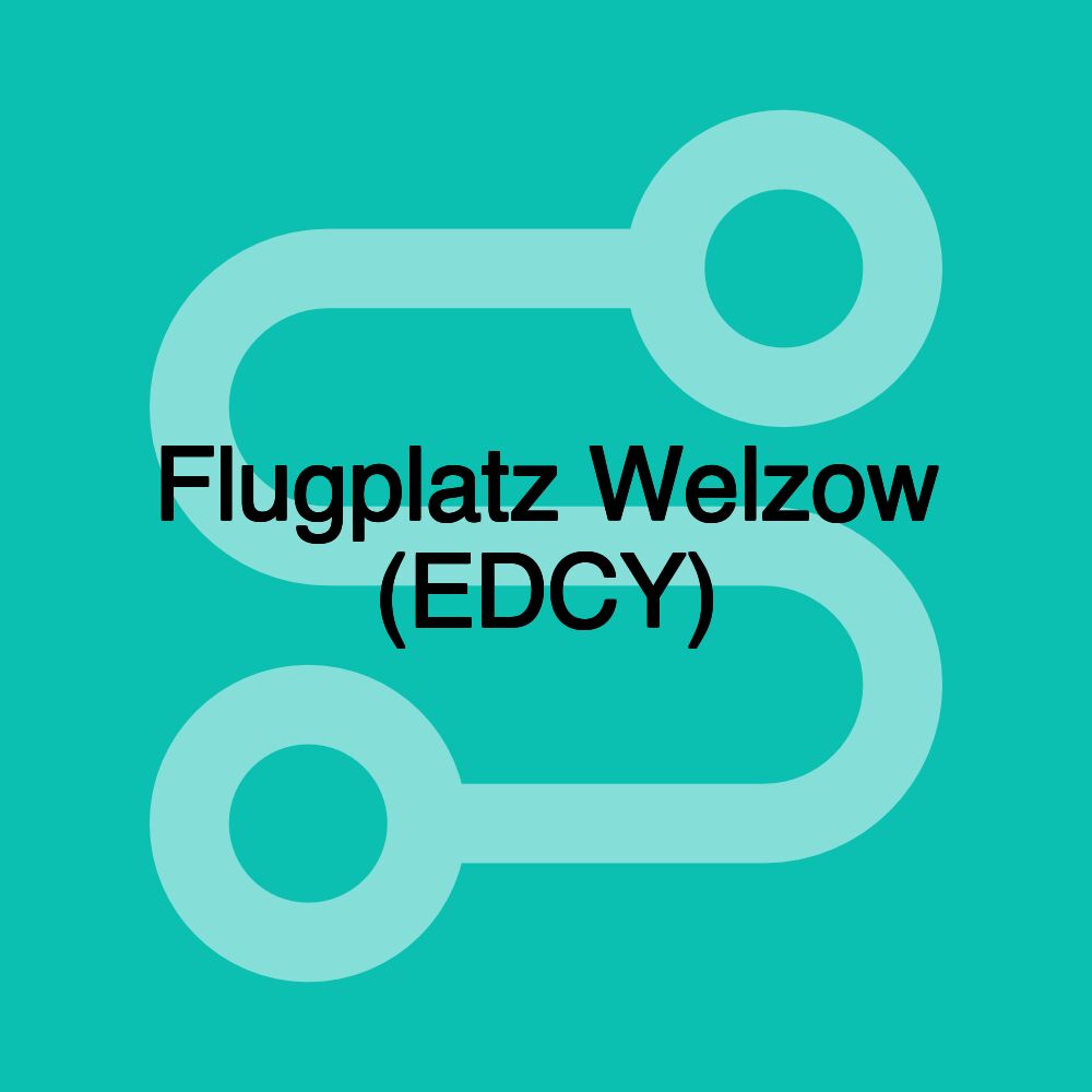 Flugplatz Welzow (EDCY) Flugplatz Welzow (EDCY)