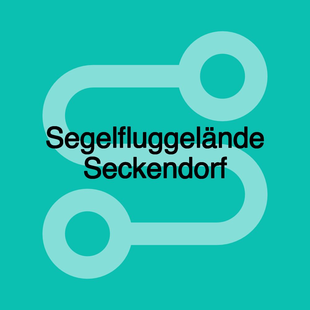 Segelfluggelände Seckendorf