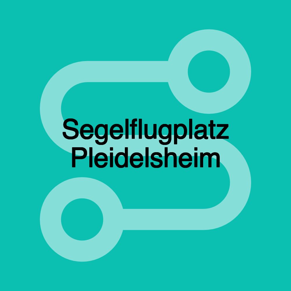 Segelflugplatz Pleidelsheim Segelflugplatz Pleidelsheim
