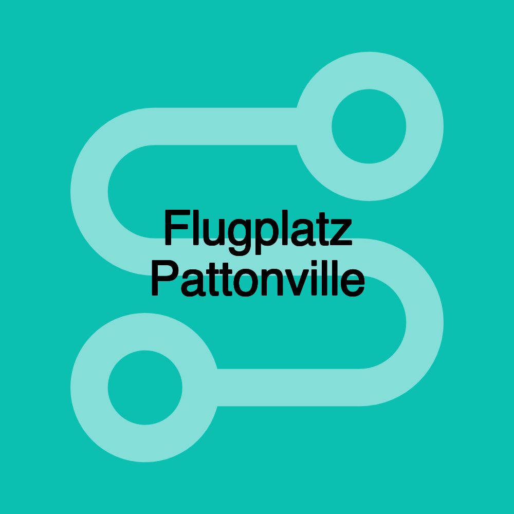 Flugplatz Pattonville Flugplatz Pattonville
