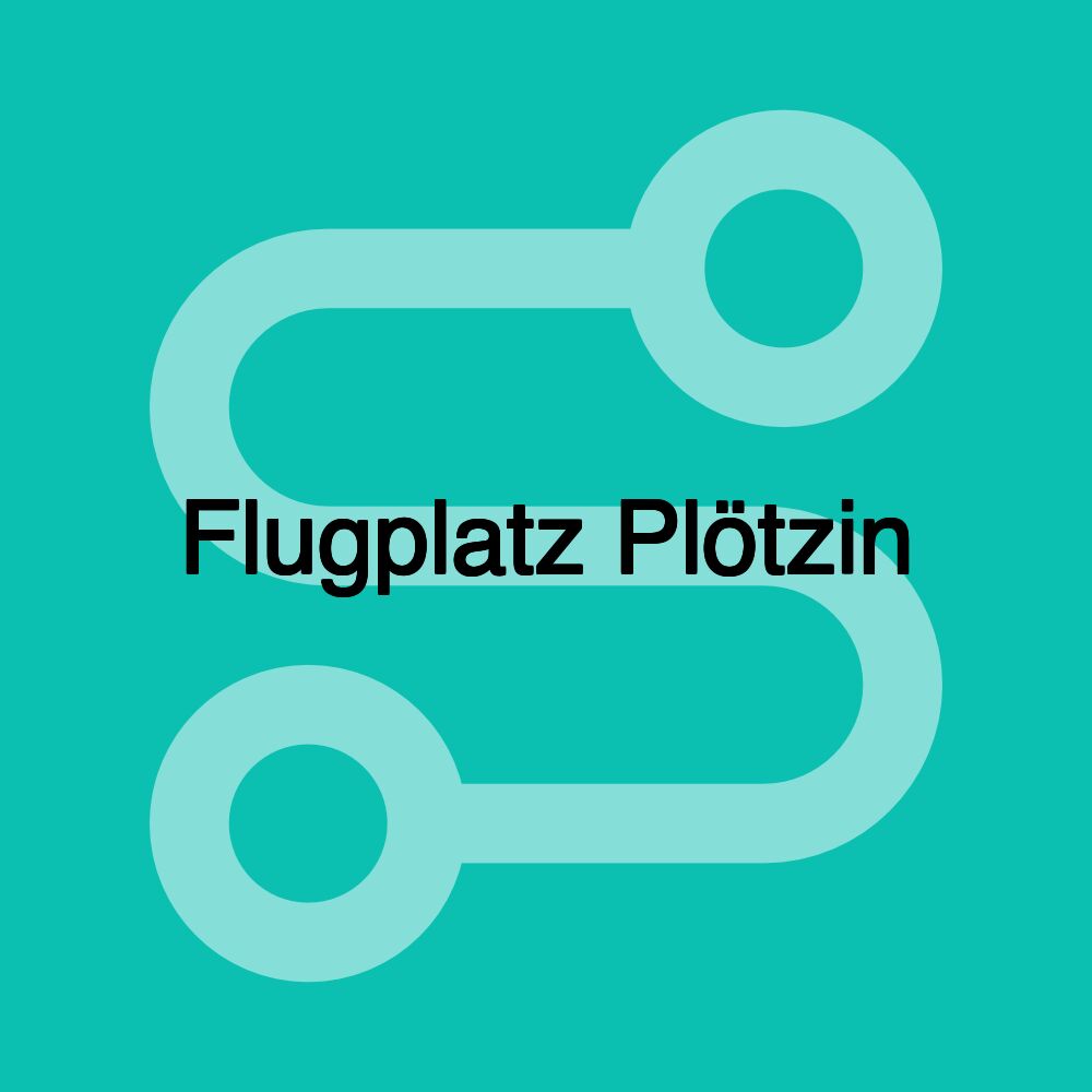 Flugplatz Plötzin Flugplatz Plötzin