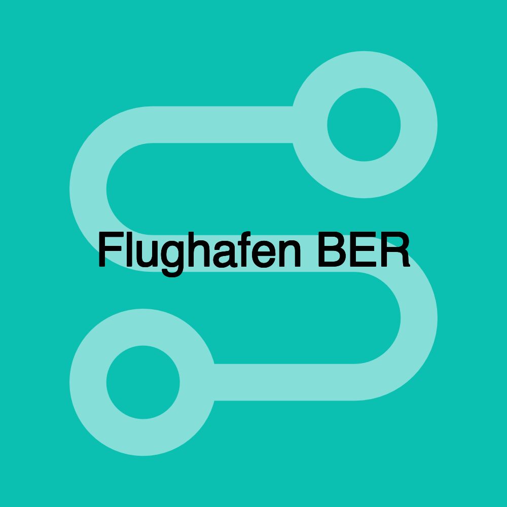 Flughafen BER Flughafen BER