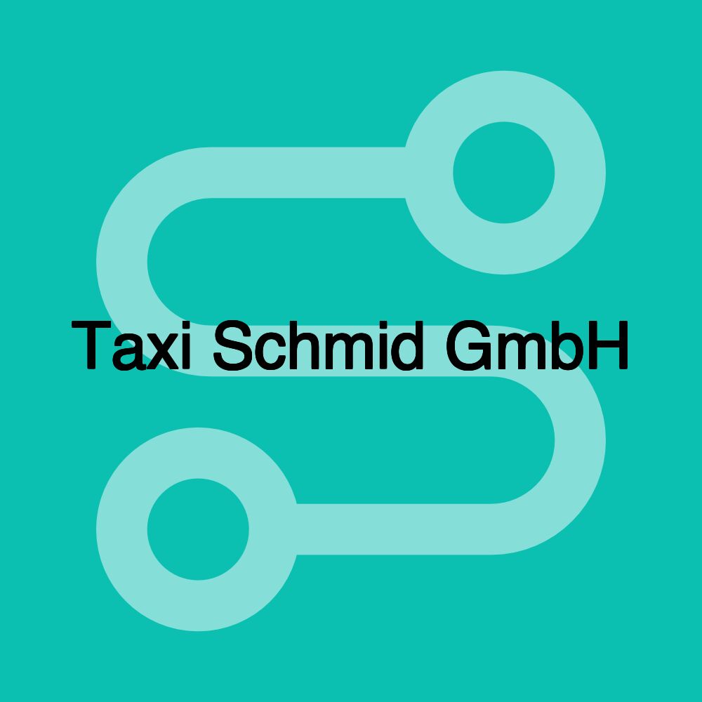 Taxi Schmid GmbH Taxi Schmid GmbH