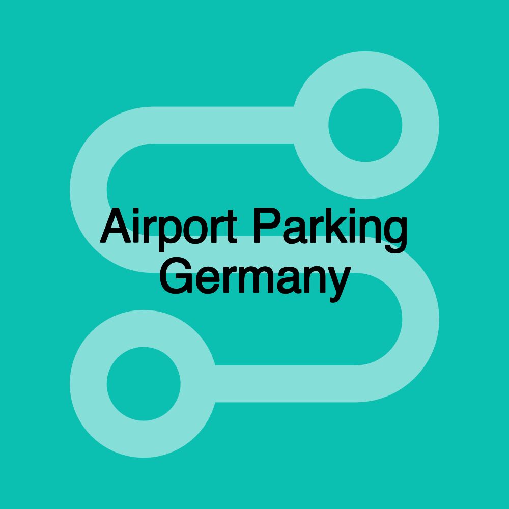 Airport Parking Germany Airport Parking Germany