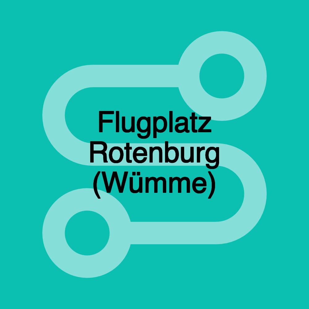 Flugplatz Rotenburg (Wümme) Flugplatz Rotenburg (Wümme)