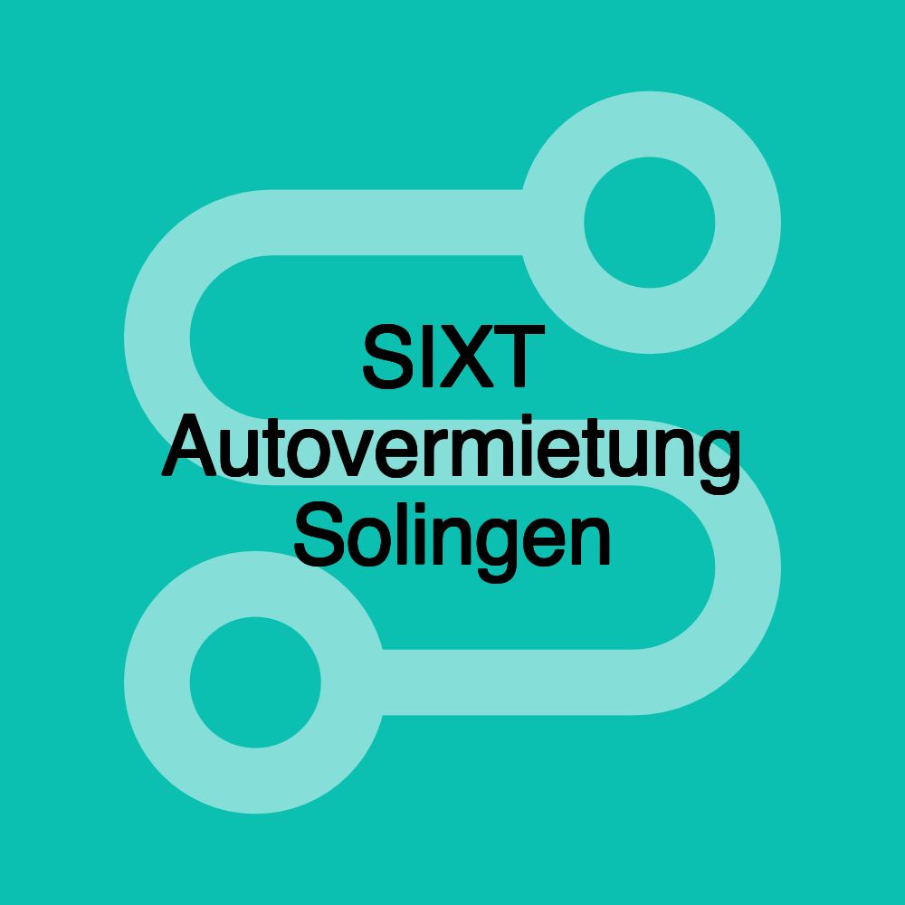 SIXT Autovermietung Solingen