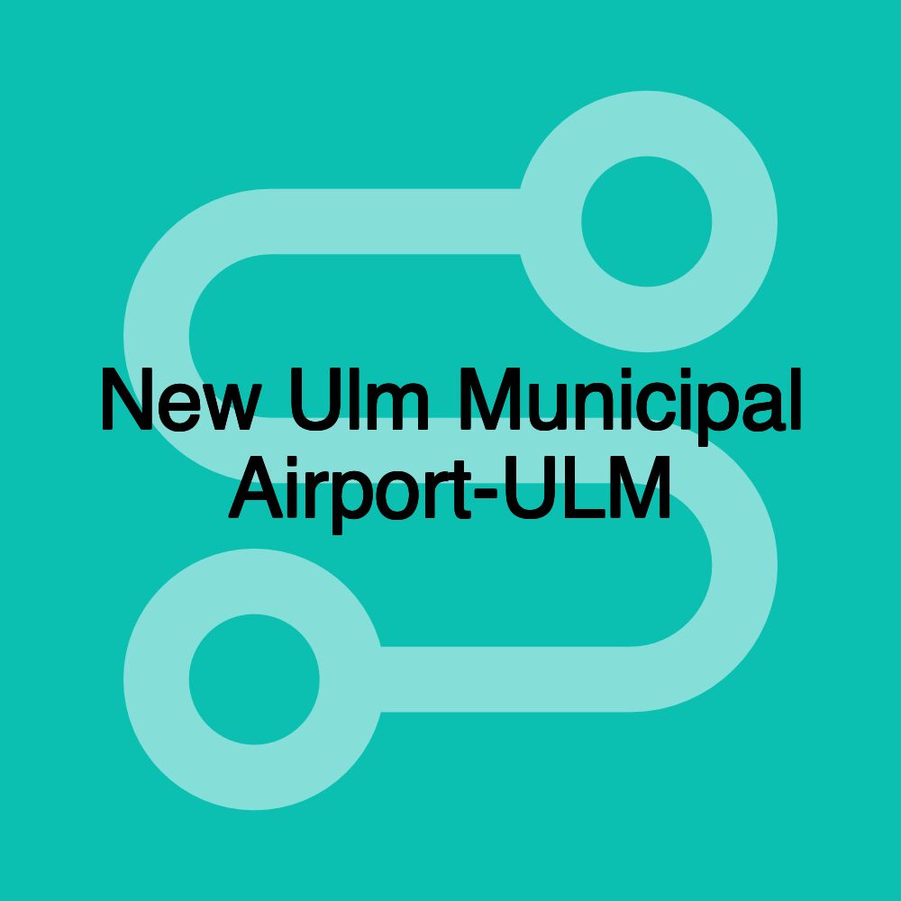 New Ulm Municipal Airport-ULM New Ulm Municipal Airport-ULM