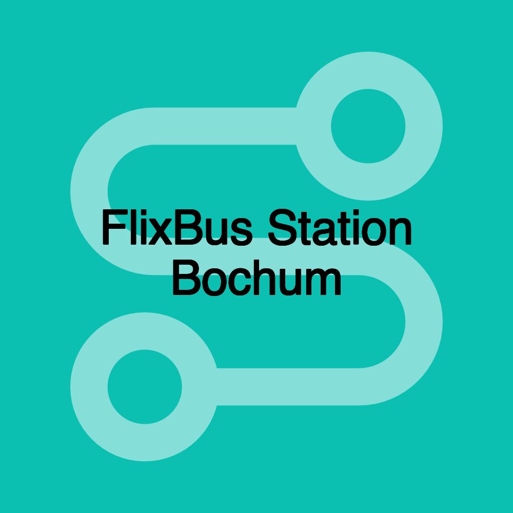 FlixBus Station Bochum FlixBus Station Bochum