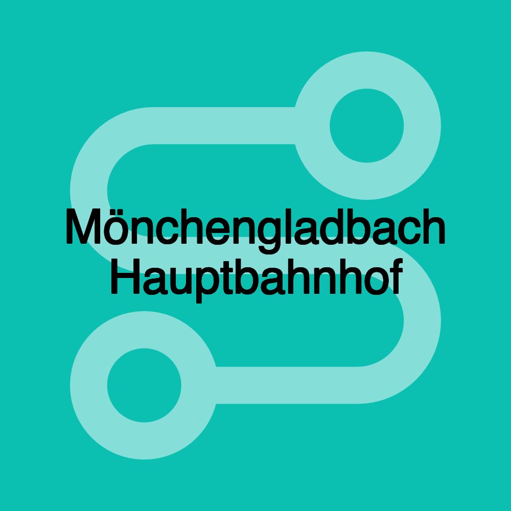 Mönchengladbach Hauptbahnhof Mönchengladbach Hauptbahnhof