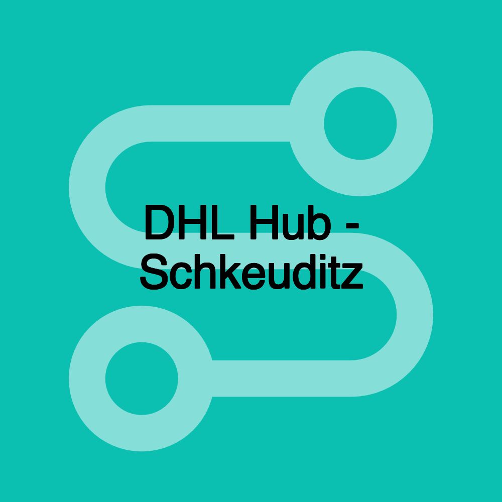DHL Hub - Schkeuditz DHL Hub - Schkeuditz