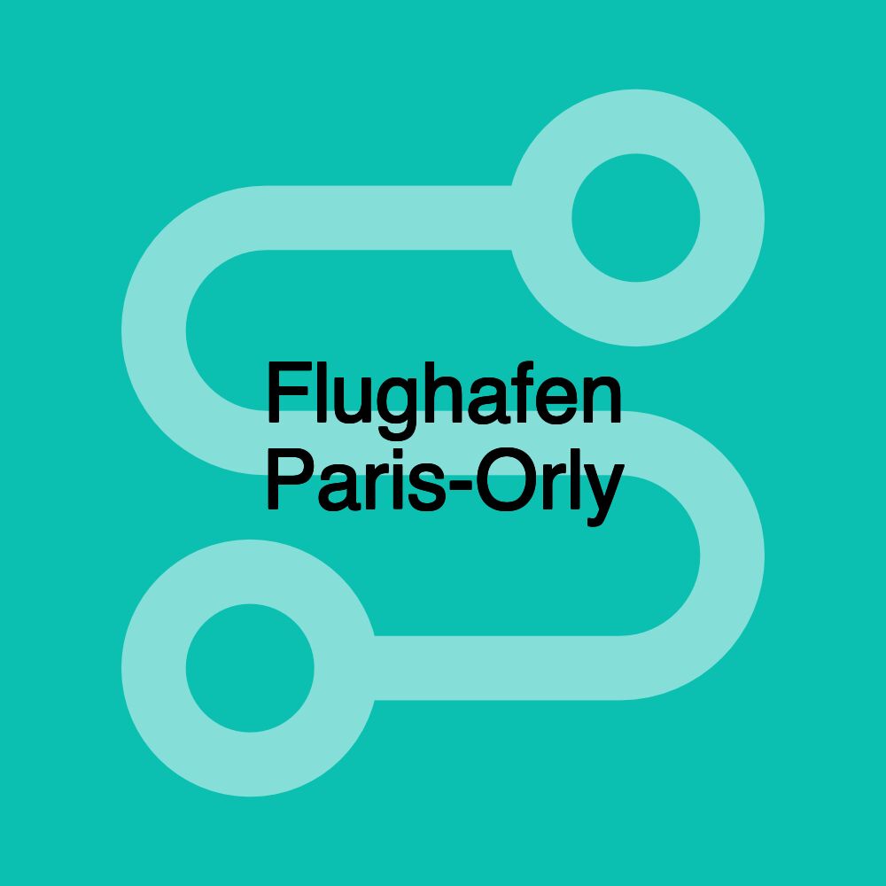 Flughafen Paris-Orly