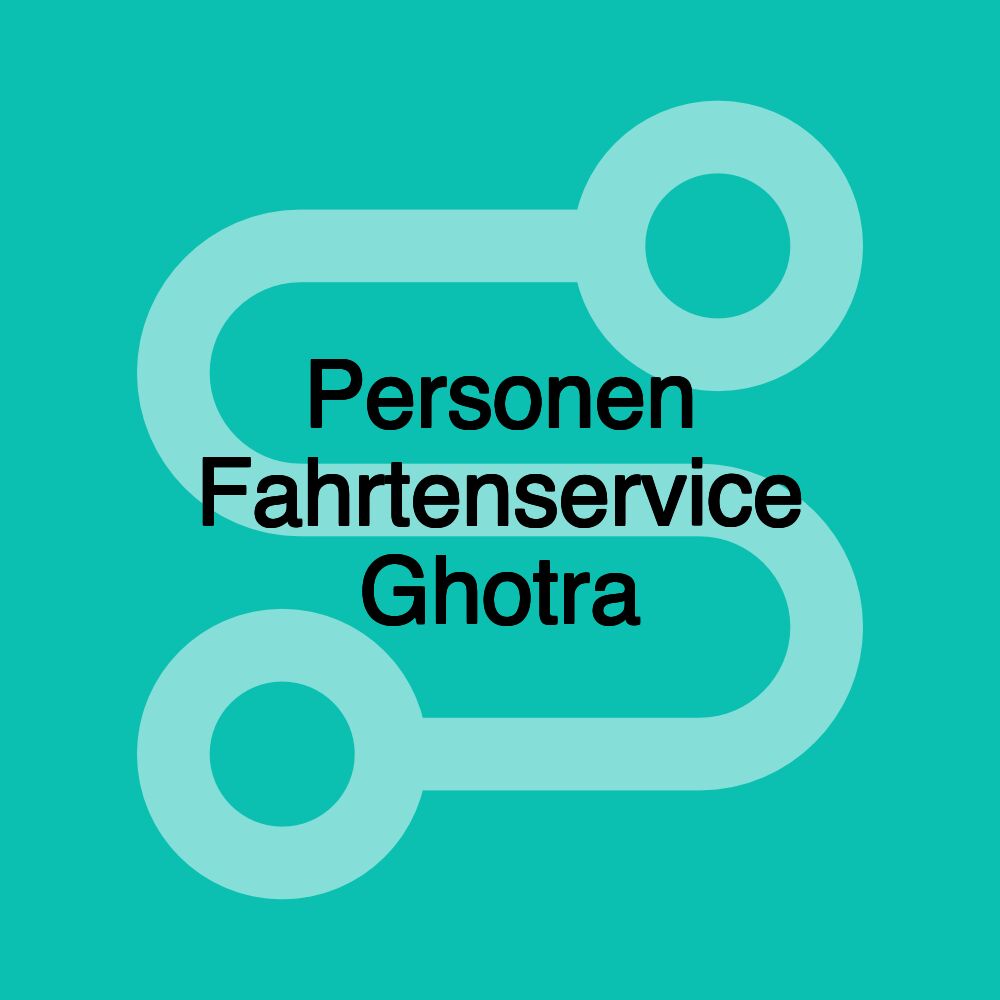 Personen Fahrtenservice Ghotra Personen Fahrtenservice Ghotra