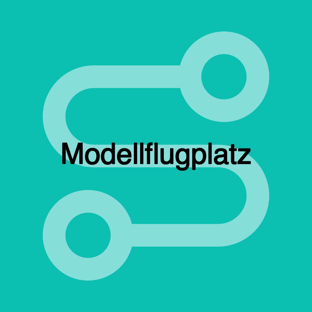 Modellflugplatz Modellflugplatz