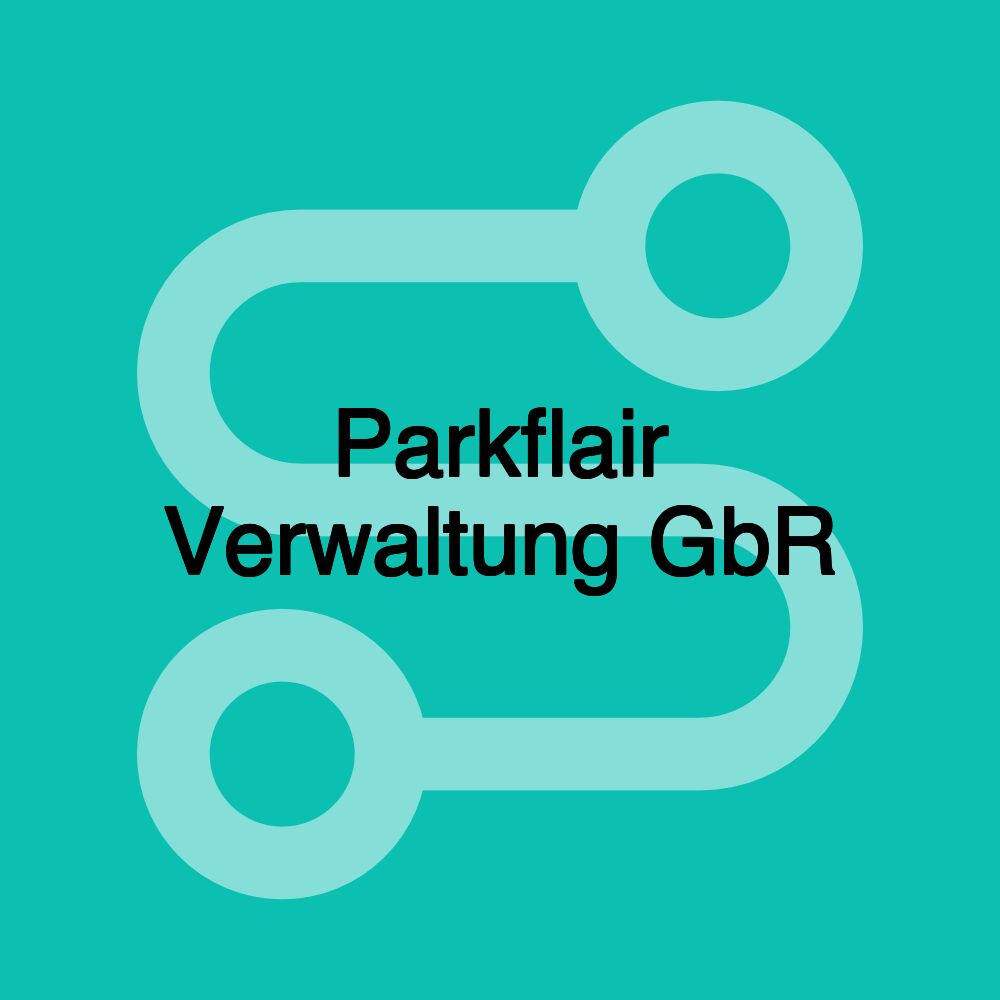 Parkflair Verwaltung GbR Parkflair Verwaltung GbR
