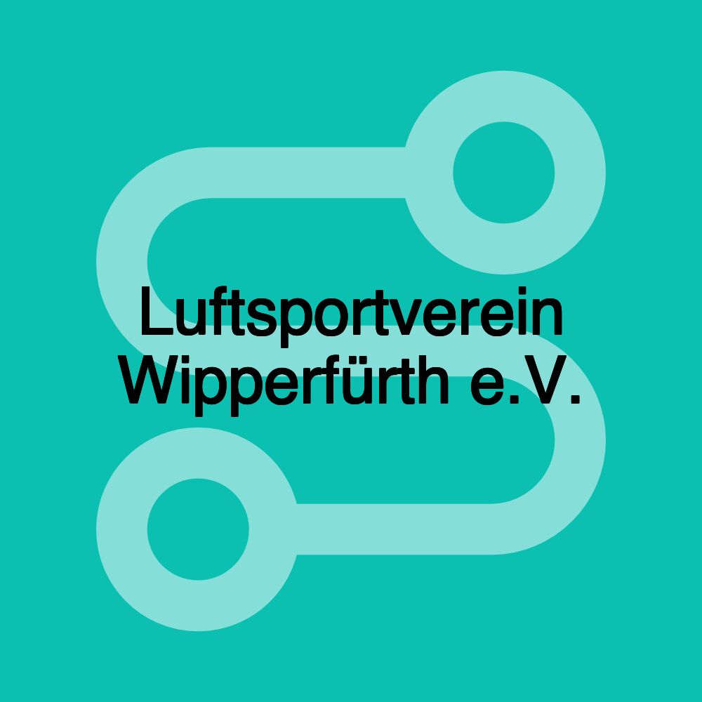 Luftsportverein Wipperfürth e.V. Luftsportverein Wipperfürth e.V.