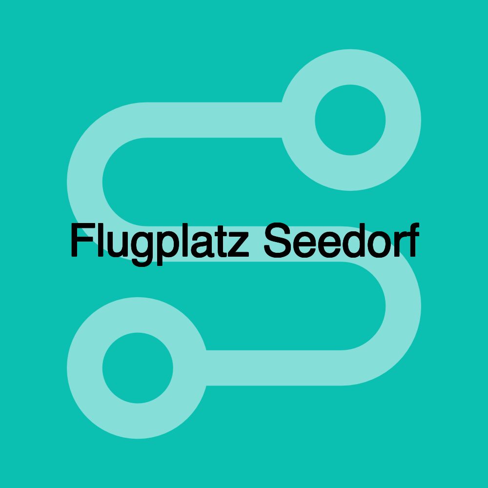 Flugplatz Seedorf Flugplatz Seedorf