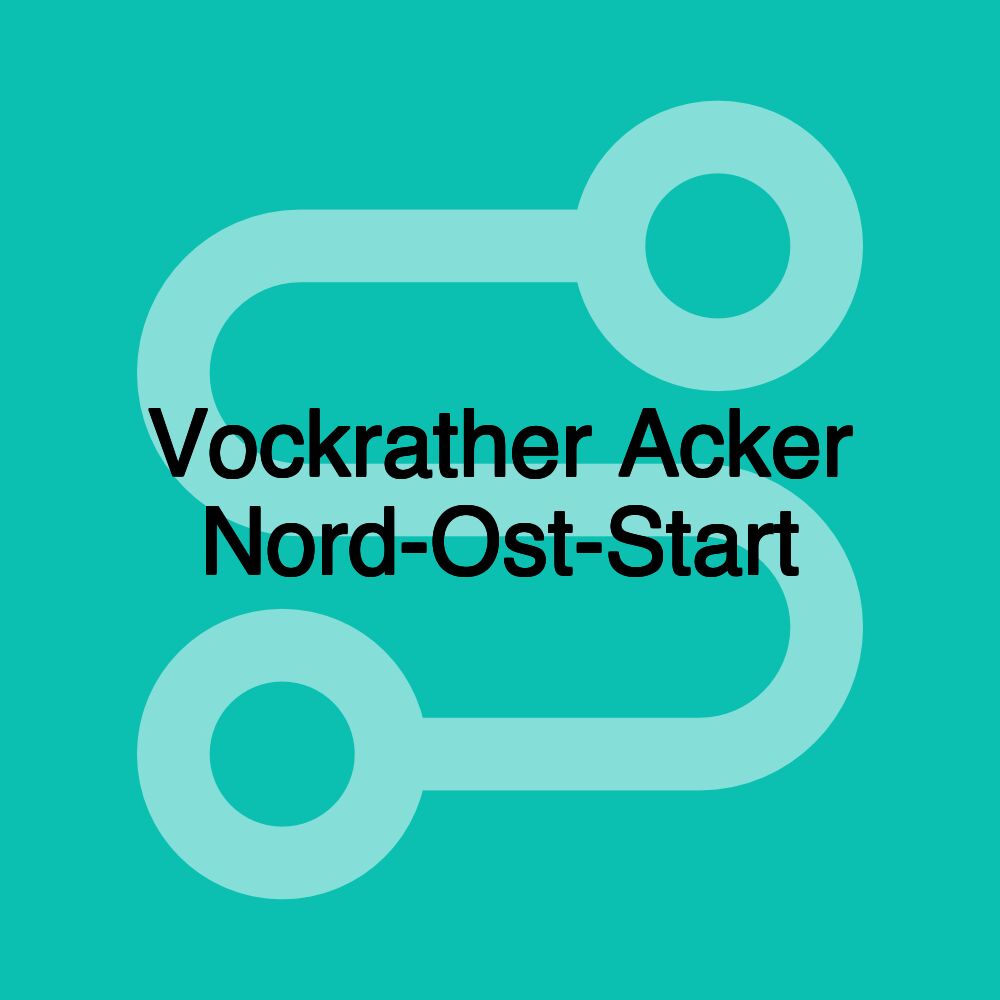 Vockrather Acker Nord-Ost-Start Vockrather Acker Nord-Ost-Start
