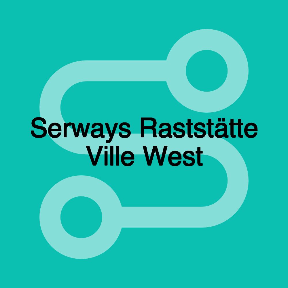 Serways Raststätte Ville West Serways Raststätte Ville West