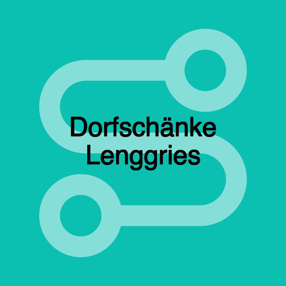Dorfschänke Lenggries