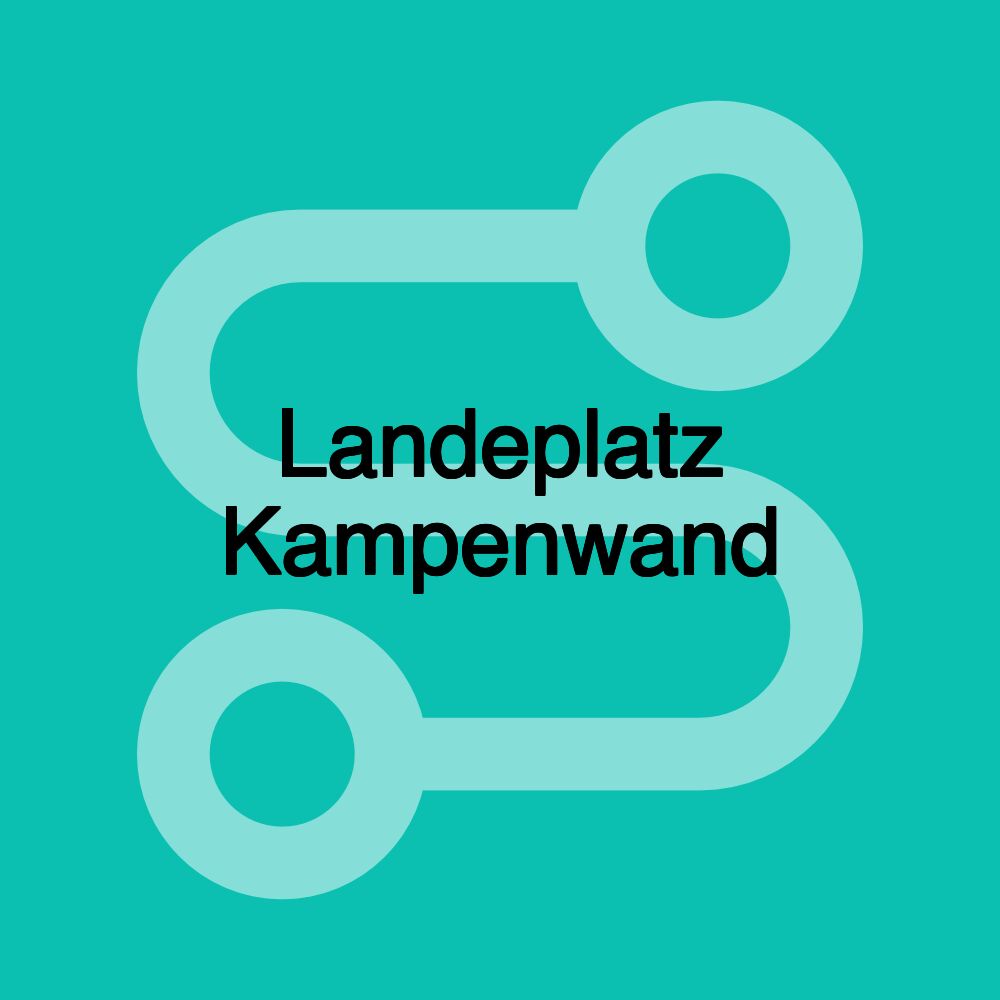 Landeplatz Kampenwand Landeplatz Kampenwand