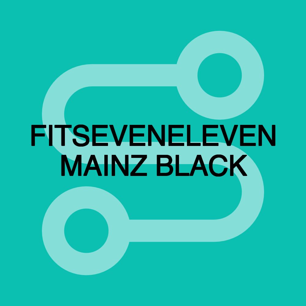 FITSEVENELEVEN MAINZ BLACK FITSEVENELEVEN MAINZ BLACK