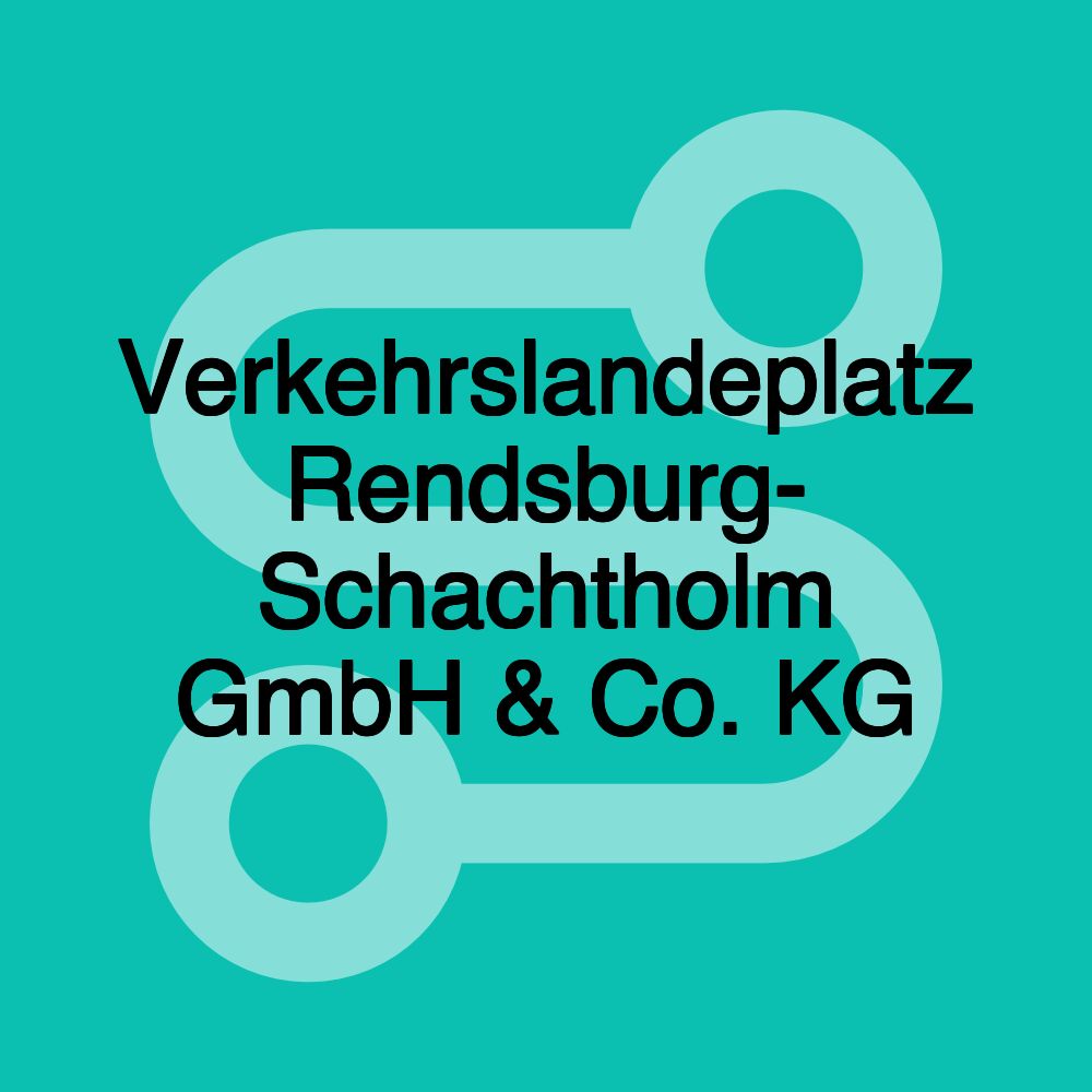 Verkehrslandeplatz Rendsburg- Schachtholm GmbH & Co. KG