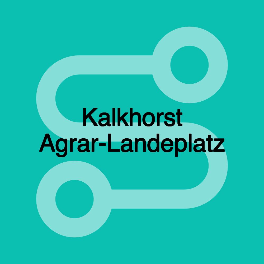 Kalkhorst Agrar-Landeplatz Kalkhorst Agrar-Landeplatz