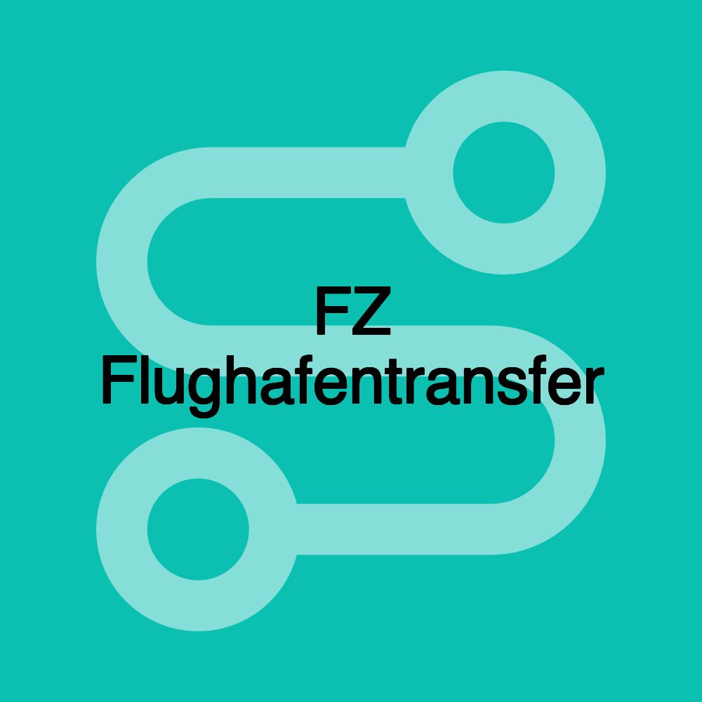 FZ Flughafentransfer FZ Flughafentransfer