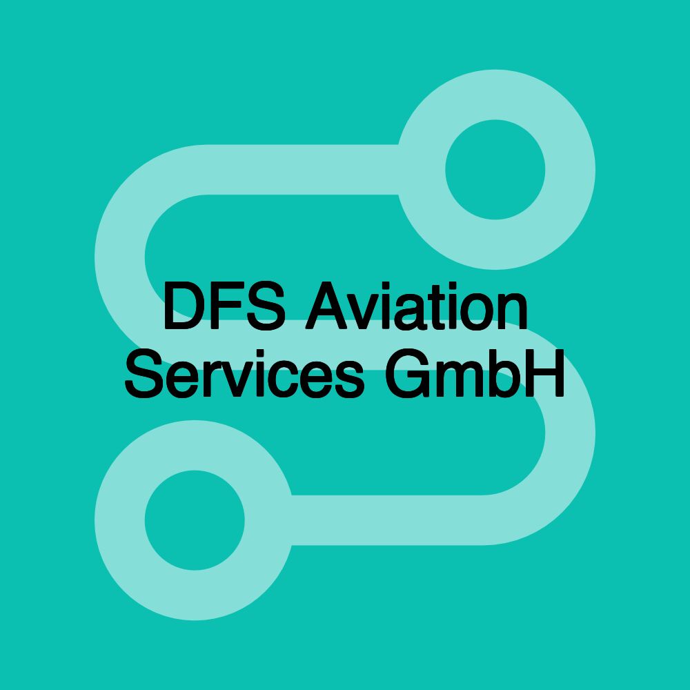 DFS Aviation Services GmbH DFS Aviation Services GmbH