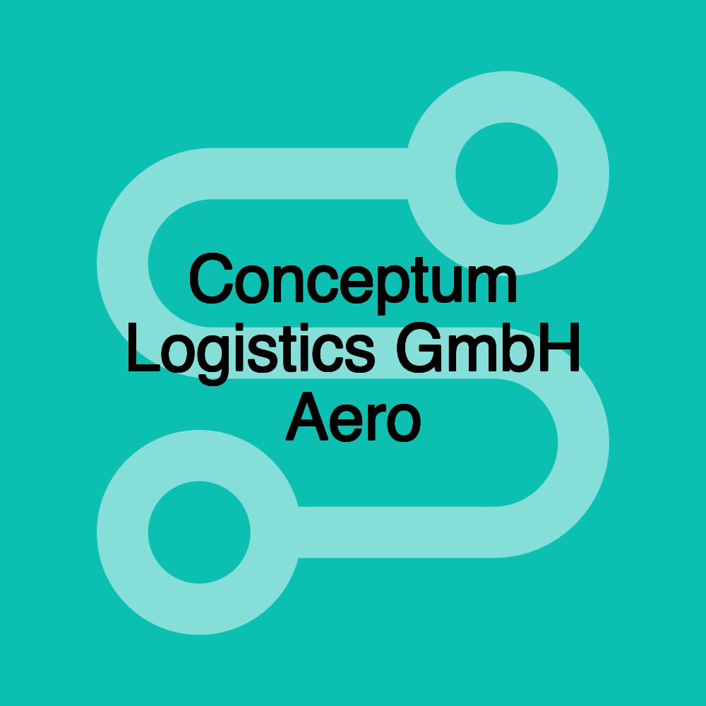 Conceptum Logistics GmbH Aero