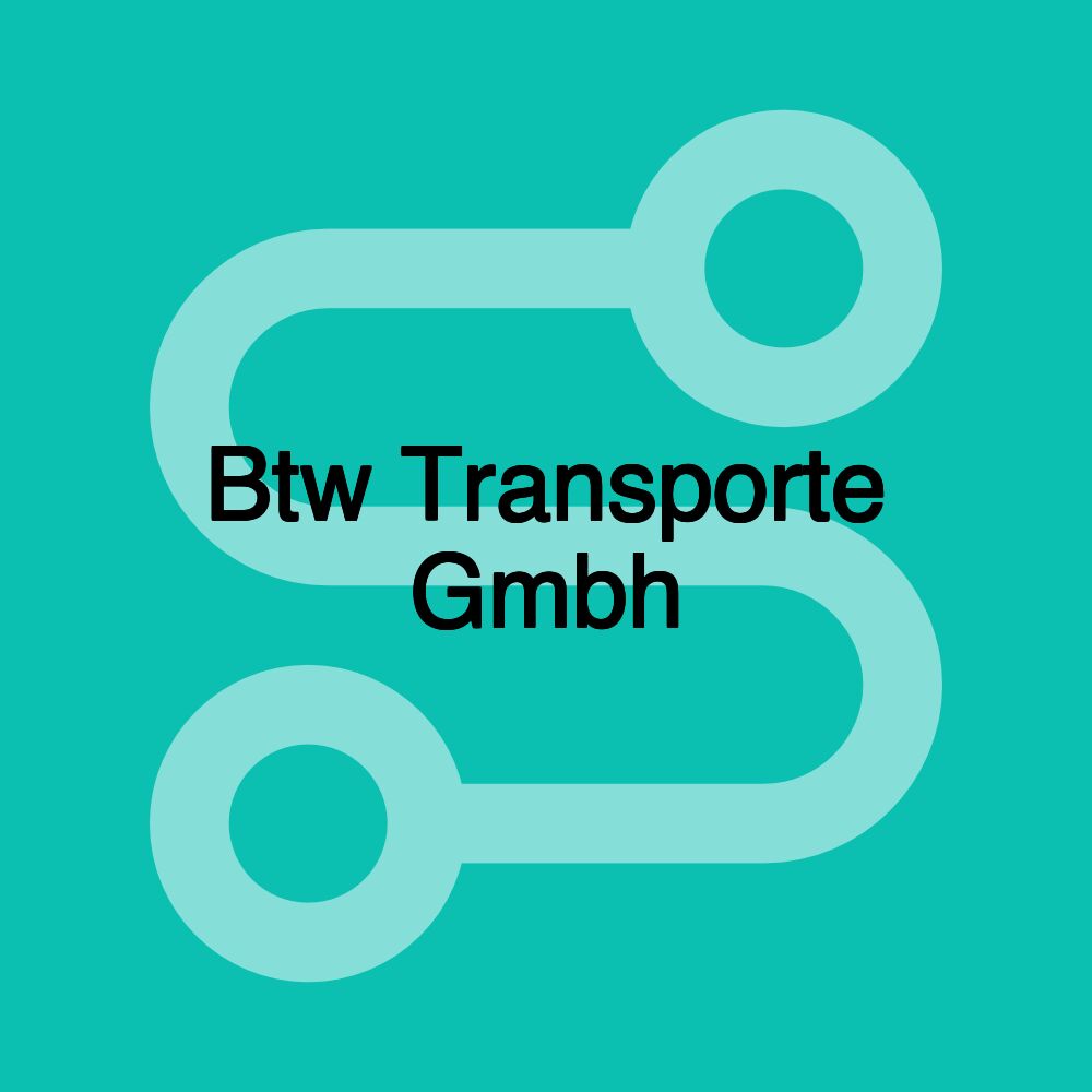 Btw Transporte Gmbh