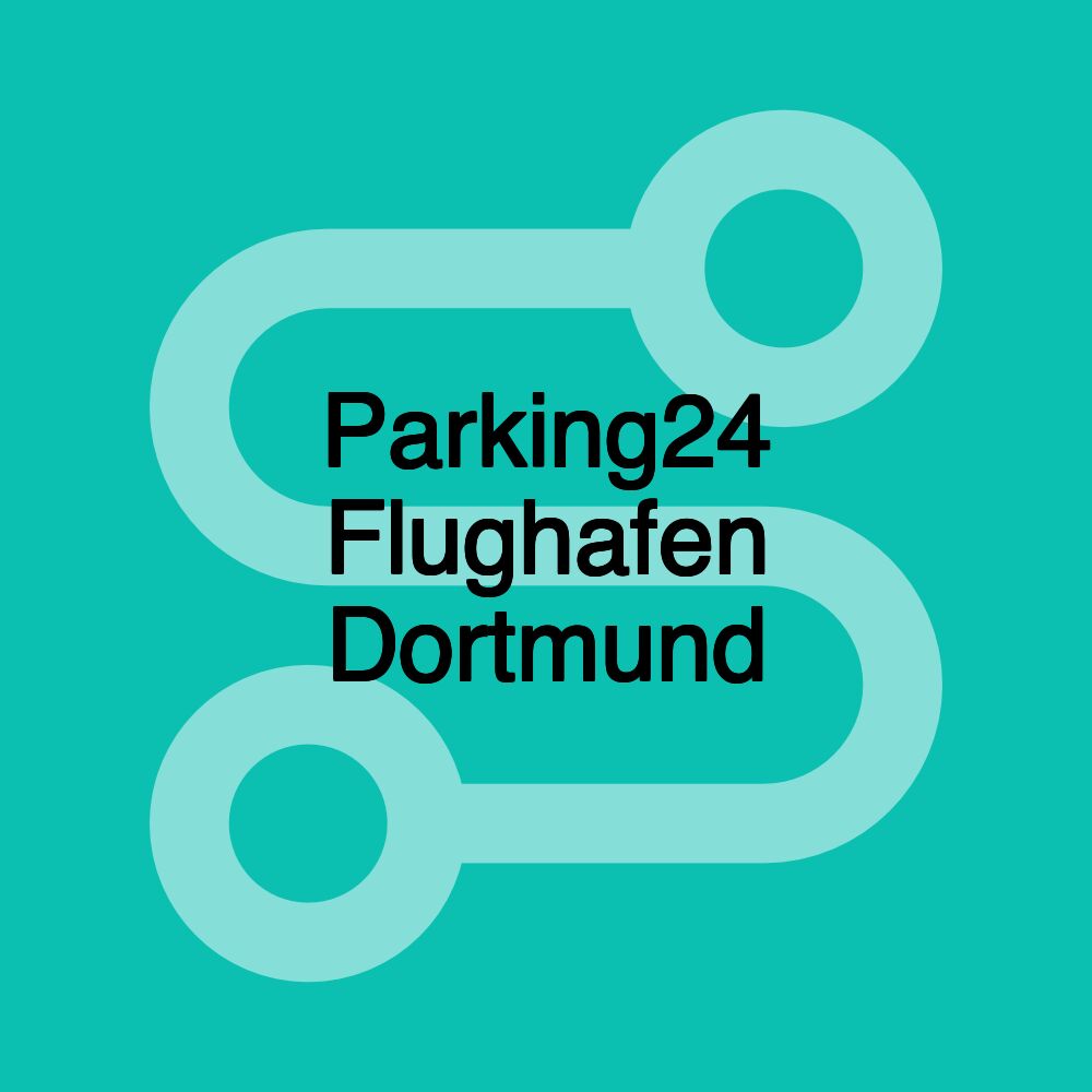 Parking24 Flughafen Dortmund Parking24 Flughafen Dortmund