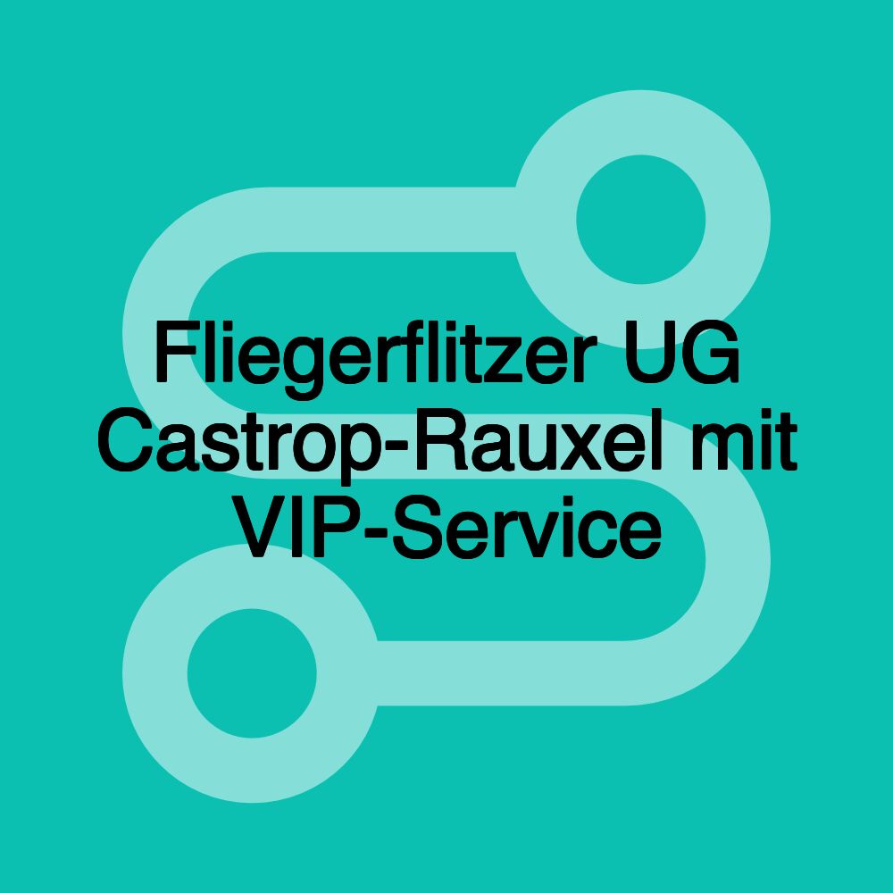 Fliegerflitzer UG Castrop-Rauxel mit VIP-Service