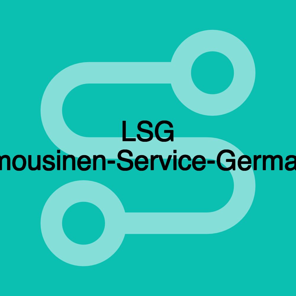LSG Limousinen-Service-Germany LSG Limousinen-Service-Germany