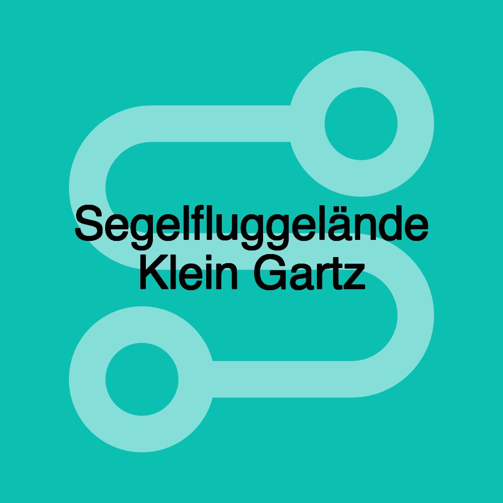 Segelfluggelände Klein Gartz Segelfluggelände Klein Gartz