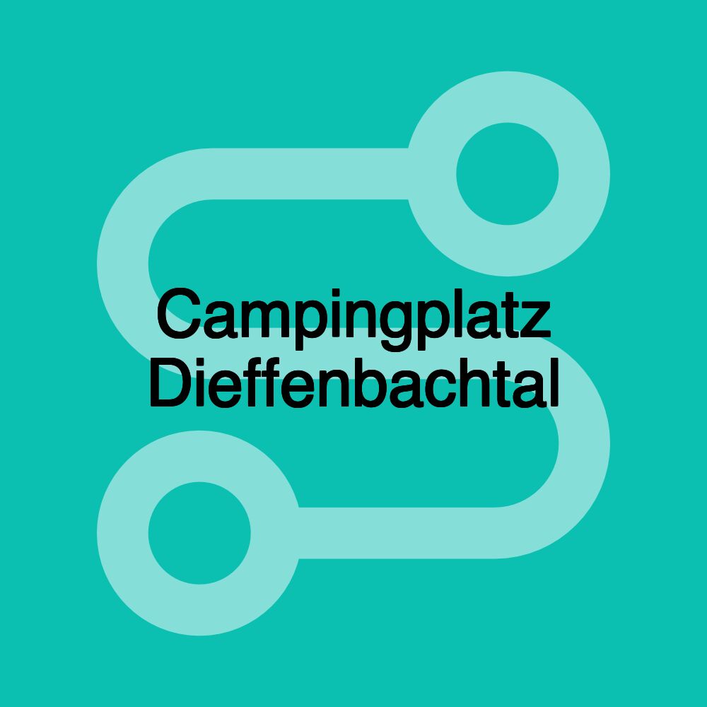 Campingplatz Dieffenbachtal Campingplatz Dieffenbachtal