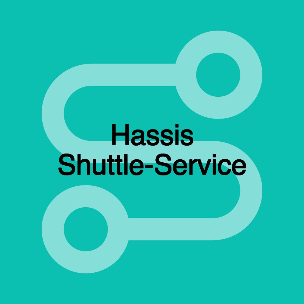 Hassis Shuttle-Service Hassis Shuttle-Service