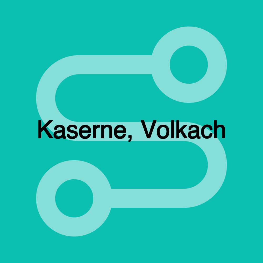 Kaserne, Volkach Kaserne, Volkach