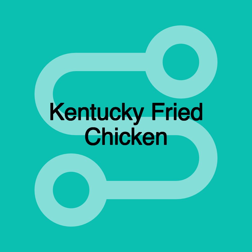 Kentucky Fried Chicken Kentucky Fried Chicken