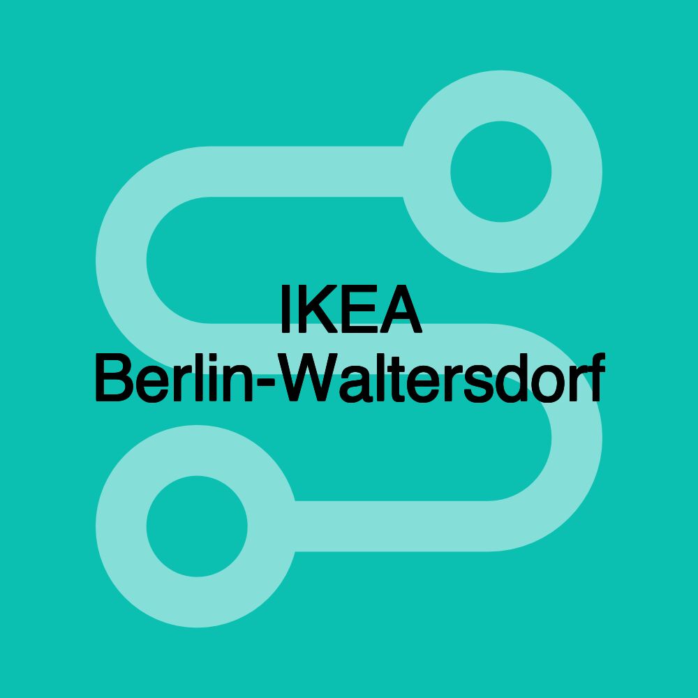 IKEA Berlin-Waltersdorf IKEA Berlin-Waltersdorf