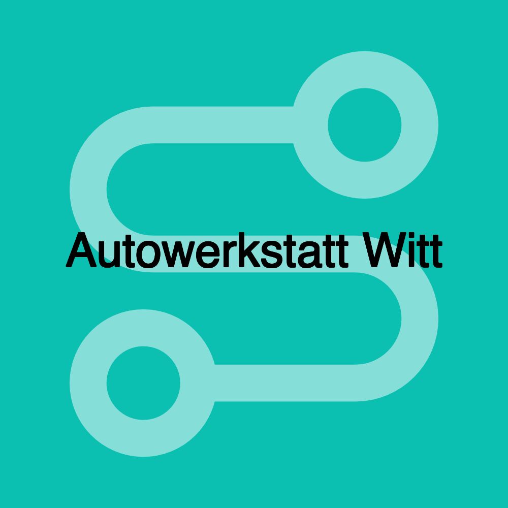 Autowerkstatt Witt