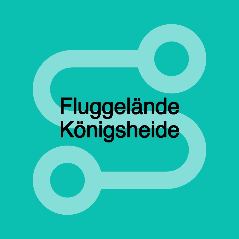 Fluggelände Königsheide