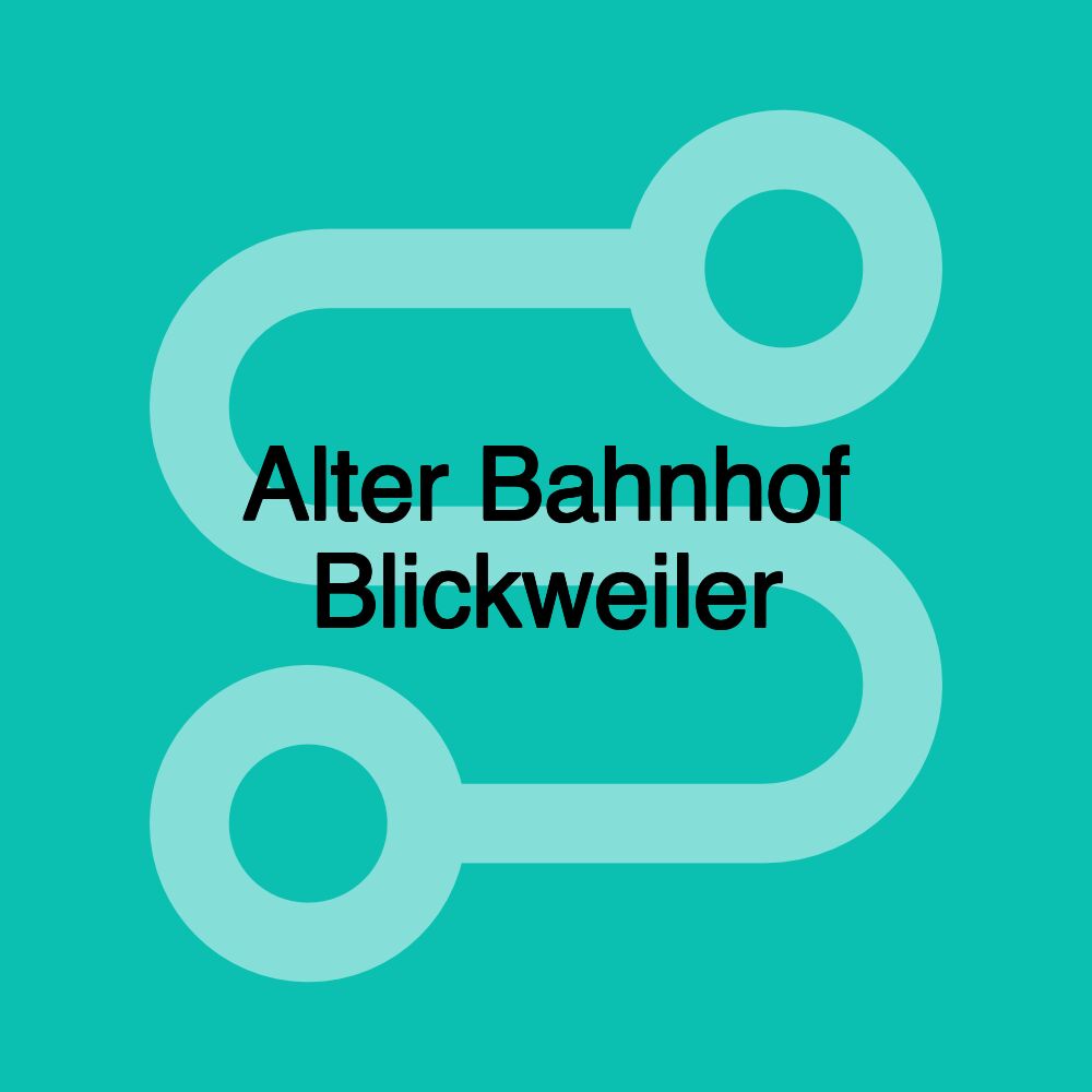Alter Bahnhof Blickweiler Alter Bahnhof Blickweiler