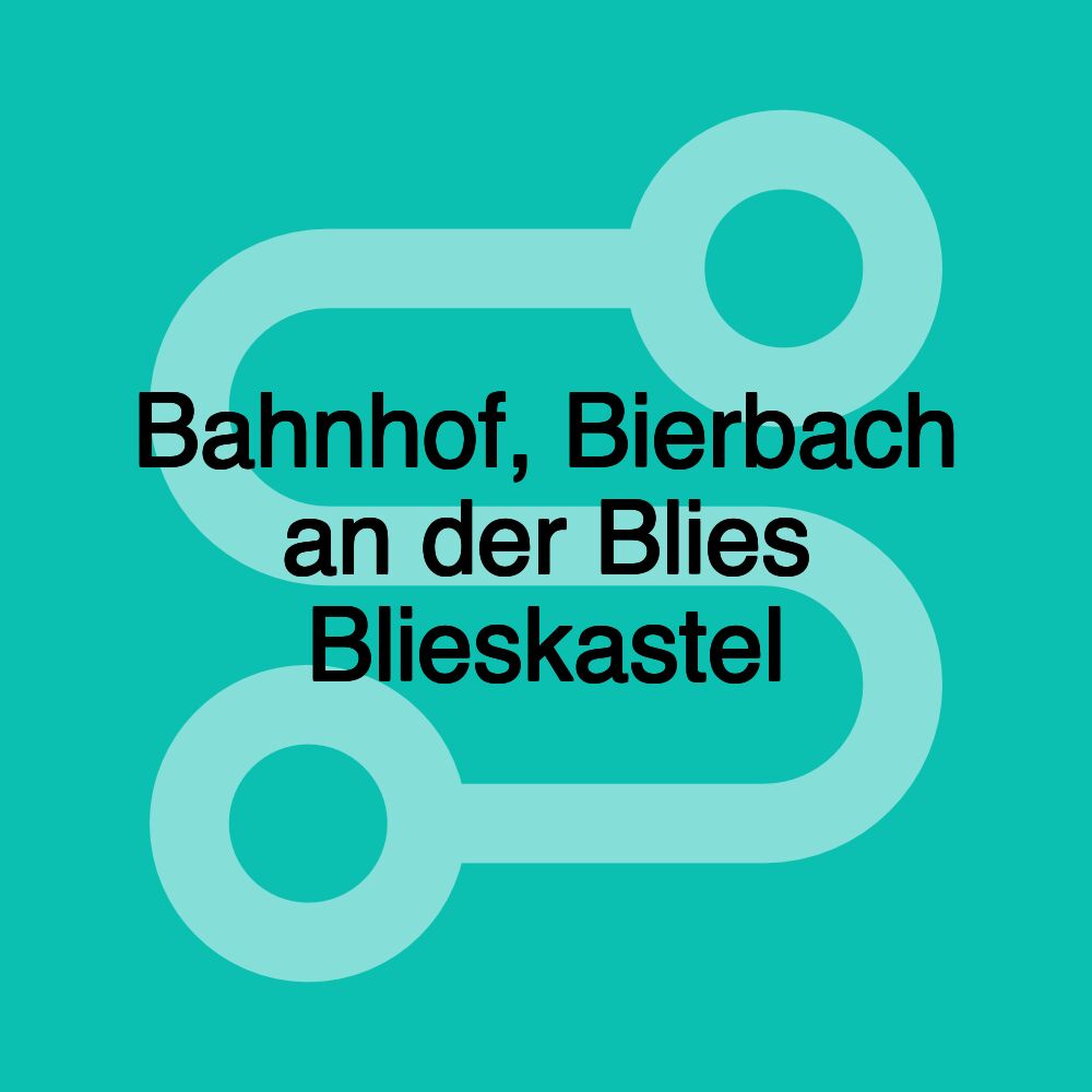 Bahnhof, Bierbach an der Blies Blieskastel Bahnhof, Bierbach an der Blies Blieskastel