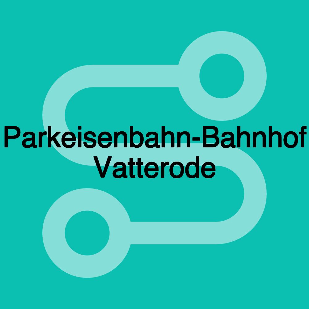 Parkeisenbahn-Bahnhof Vatterode